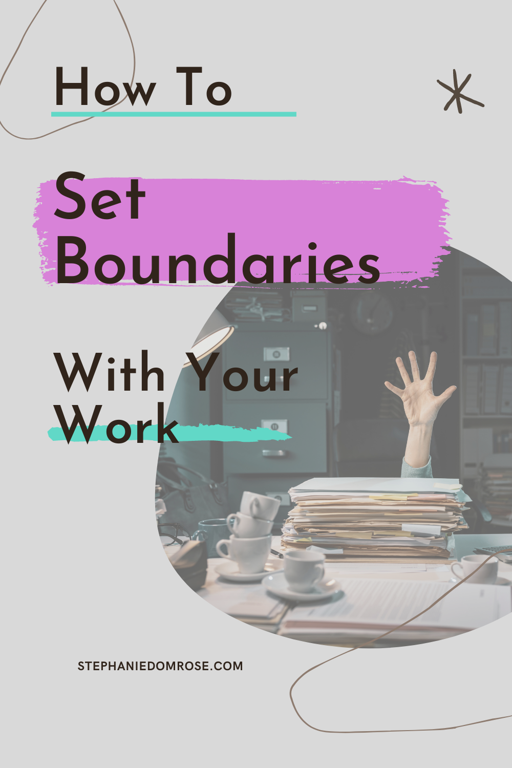 How to set boundaries with your work